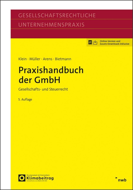 Praxishandbuch der GmbH - Hartmut Klein, Thomas Müller, Stephan Arens, Andreas Bietmann, Alexander Engel
