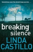 Cover-Bild zum Titel 'Breaking Silence' von 'Linda Castillo'