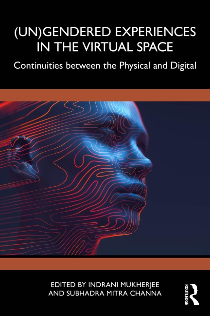 (Un)Gendered Experiences in the Virtual Space - 