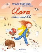 Cover-Bild zum Titel 'Clara sammelt' von 'Ursula Poznanski'