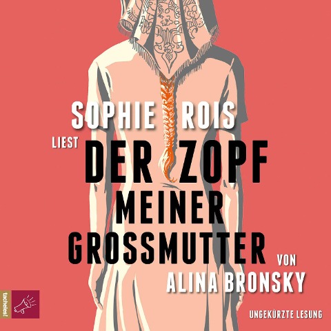 Der Zopf meiner Großmutter - Alina Bronsky