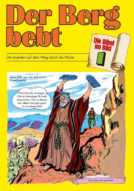 Die Bibel im Bild 1. Der Berg bebt - 