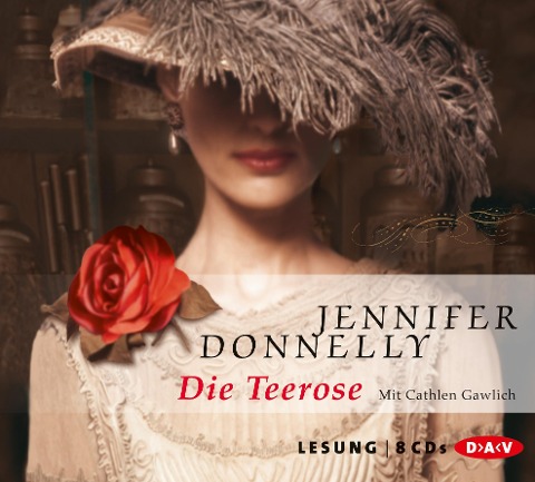 Die Teerose - Jennifer Donnelly