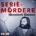 Cover-Bild zum Titel 'Monsteret Manson' von 'Orage'