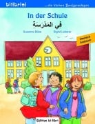 Cover-Bild zum Titel 'In der Schule. Kinderbuch Deutsch-Arabisch' von 'Susanne Böse'