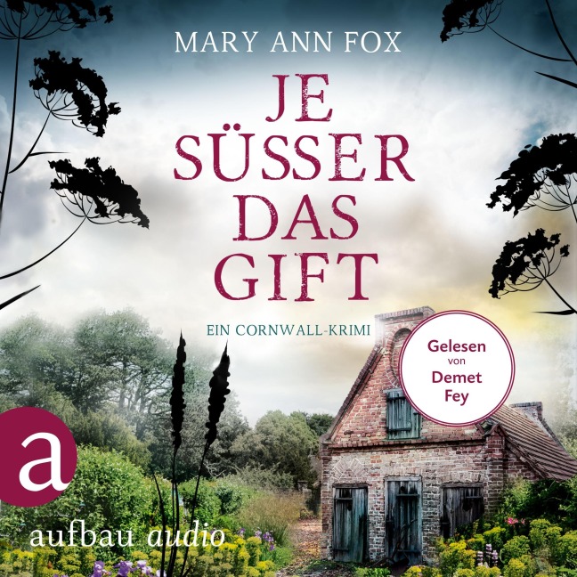 Je süßer das Gift - Mary Ann Fox