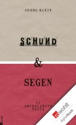 Cover-Bild zum Titel 'Schund & Segen' von 'Georg Klein'