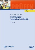 Cover-Bild zum Titel 'Die Prüfung der Technischen Betriebswirte' von 'Georg Bundle, Alrik Zech, Yvonne Ernst, Katharina Krause'