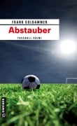 Cover-Bild zum Titel 'Abstauber' von 'Frank Goldammer'