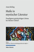 Cover-Bild zum Titel 'Muße in mystischer Literatur' von 'Anna Keiling'