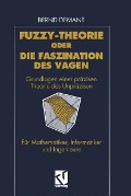 Cover-Bild zum Titel 'Fuzzy-Theorie oder Die Faszination des Vagen' von 'Bernd Demant'