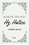 Cover-Bild zum Titel 'Askin Duasi Hz. Hatice' von 'Tahsin Akcay'