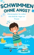 Cover-Bild zum Titel 'Schwimmen ohne Angst' von 'Piotr Hankiewicz'