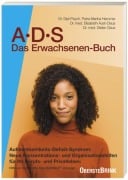 Cover-Bild zum Titel 'A. D. S. ( ADS). Das Erwachsenen-Buch' von 'Dieter Claus, Elisabeth Aust-Claus, Petra-Marina Hammer'