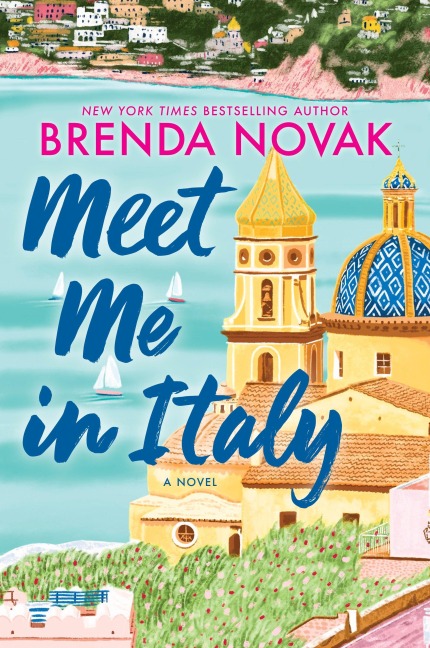 Meet Me in Italy - Brenda Novak