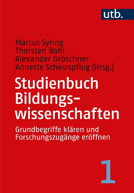 Studienbuch Bildungswissenschaften (Band 1) - 