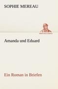 Amanda und Eduard - Sophie Mereau