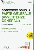 Cover-Bild zum Titel 'Concorso scuola. Parte generale (avvertenze generali). Manuale completo' von ''