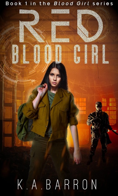 Red Blood Girl - K. A. Barron