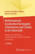 Cover-Bild zum Titel 'Mathematische Geschichten für begabte Schülerinnen und Schüler in der Unterstufe' von 'Susanne Schindler-Tschirner, Werner Schindler'