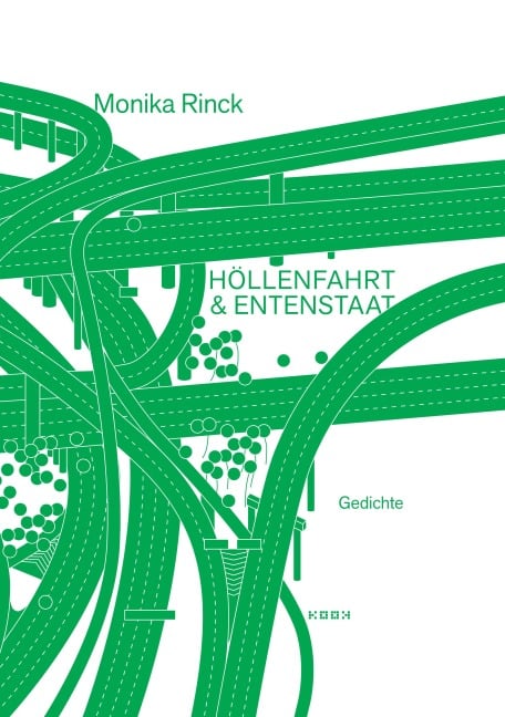 Höllenfahrt & Entenstaat - Monika Rinck