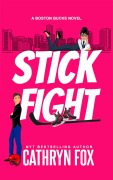 Cover-Bild zum Titel 'Stick Fight (Boston Bucks, #7)' von 'Cathryn Fox'