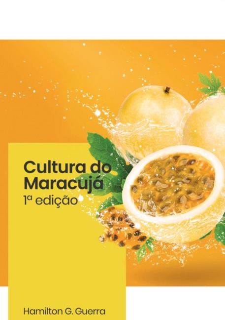 Maracujá - Amilton Gurgel Guerra