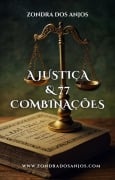 A Justiça e 77 Combinações (Combinações do Tarô, #11) - Zondra Dos Anjos