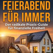 Cover-Bild zum Titel 'Feierabend für immer' von 'René Keil'