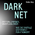 Cover-Bild zum Titel 'Darknet - Waffen, Drogen, Whistleblower' von 'Stefan Mey'