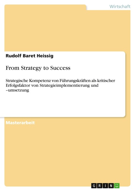 From Strategy to Success - Rudolf Baret Heissig