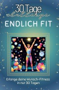 Cover-Bild zum Titel 'Endlich fit' von 'Elias Schmid'