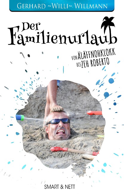 Der Familienurlaub - Gerhard Willi Willmann
