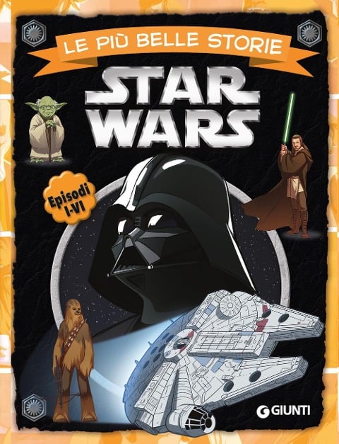 Star Wars. Le più belle storie. Episodi I-VI - 