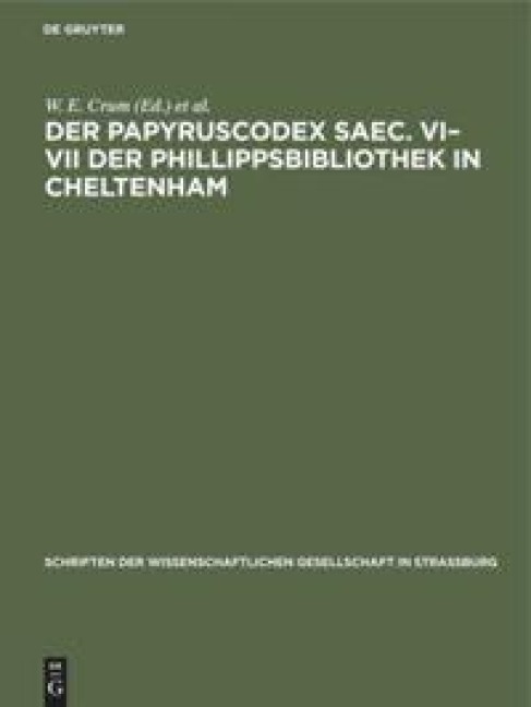 Der Papyruscodex saec. VI-VII der Phillippsbibliothek in Cheltenham - 