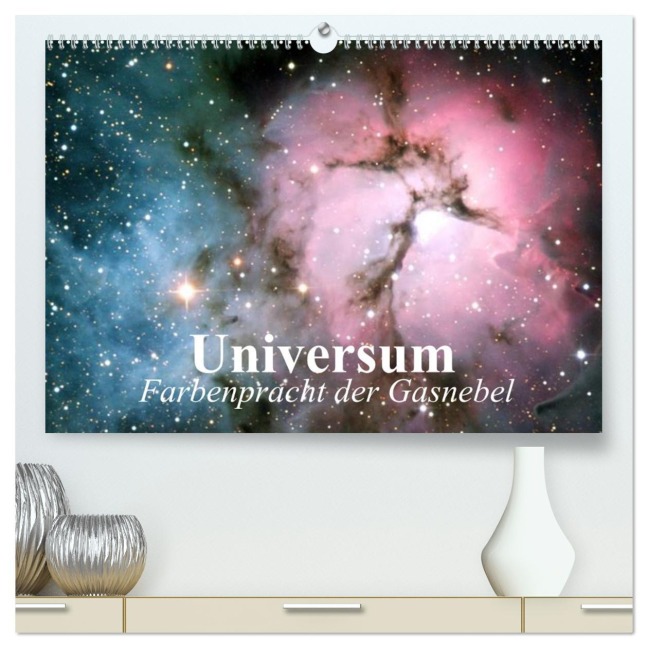 Universum. Farbenpracht der Gasnebel (hochwertiger Premium Wandkalender 2026 DIN A2 quer), Kunstdruck in Hochglanz - Elisabeth Stanzer