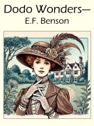 Cover-Bild zum Titel 'Dodo Wonders---' von 'E. F. Benson'