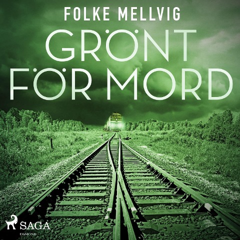 Grönt för mord - Folke Mellvig