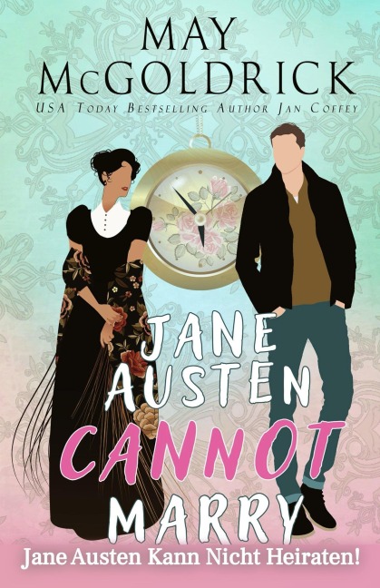 Jane Austen Kann Nicht Heiraten! - May Mcgoldrick, Jan Coffey