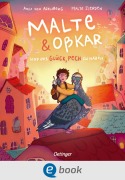 Cover-Bild zum Titel 'Malte & Oßkar und das Glück, Pech zu haben' von 'Malte Zierden, Amia von Arenberg, Oßkar'