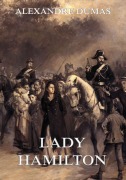 Cover-Bild zum Titel 'Lady Hamilton' von 'Alexandre Dumas'