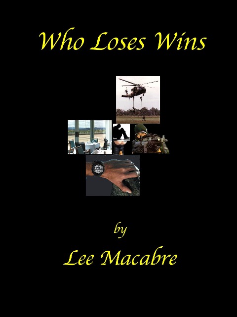 Who Loses Wins - Lee Macabre