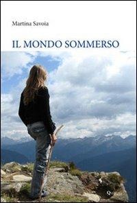Il mondo sommerso - Martina Savoia