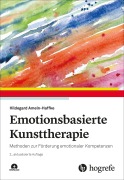 Cover-Bild zum Titel 'Emotionsbasierte Kunsttherapie' von 'Hildegard Ameln-Haffke'