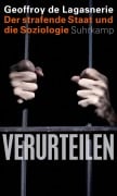 Cover-Bild zum Titel 'Verurteilen' von 'Geoffroy De Lagasnerie'