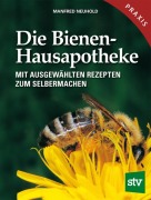 Cover-Bild zum Titel 'Die Bienen-Hausapotheke' von 'Manfred Neuhold'