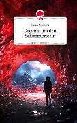 Dreimal um den Schimmerstein. Life is a Story - story.one - Stefan Wetterau