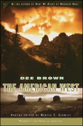 Cover-Bild zum Titel 'The American West' von 'Dee Brown'