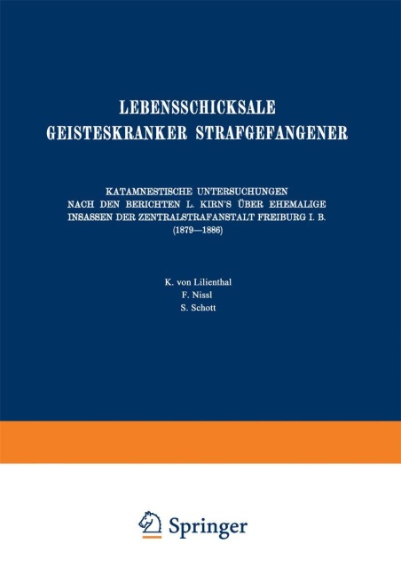 Lebensschicksale Geisteskranker Strafgefangener - August Homburger