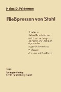 Fließpressen von Stahl - Heinz-Dietrich Feldmann